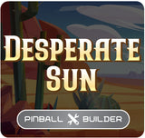 Pinball Builder: Desperate Sun Expansion