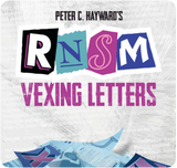 RNSM: Vexing Letters