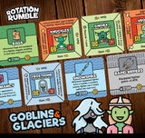 Rotation Rumble: Goblins & Glaciers