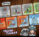 Rotation Rumble: Trash & Tiaras