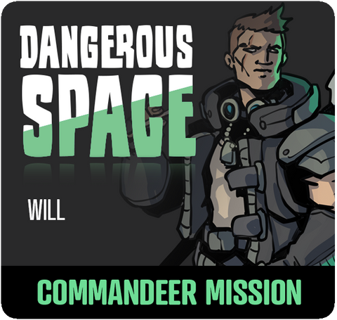 Dangerous Space: Will Tensin Commandeer Mission