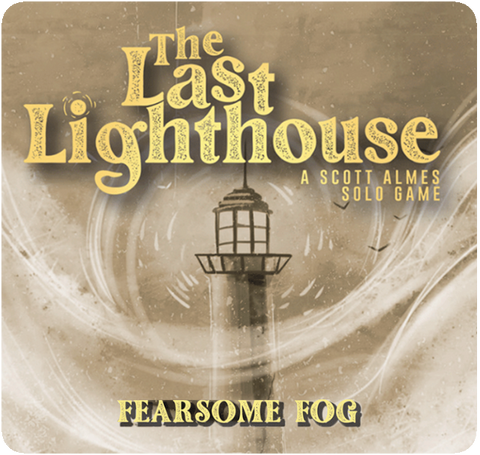 The Last Lighthouse: Fearsome Fog