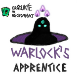 Graduate in Necromancy: Warlock's Apprentice