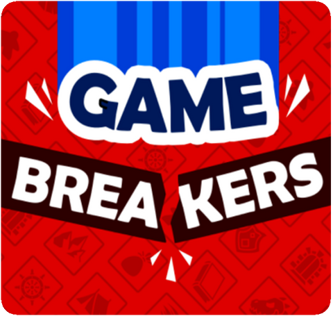 Game Breakers