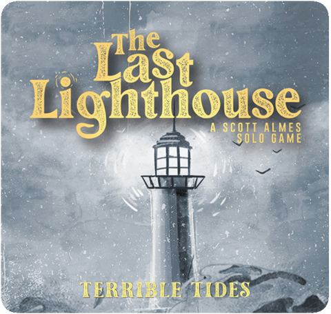 The Last Lighthouse: Terrible Tides