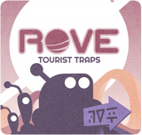 ROVE: Tourist Traps